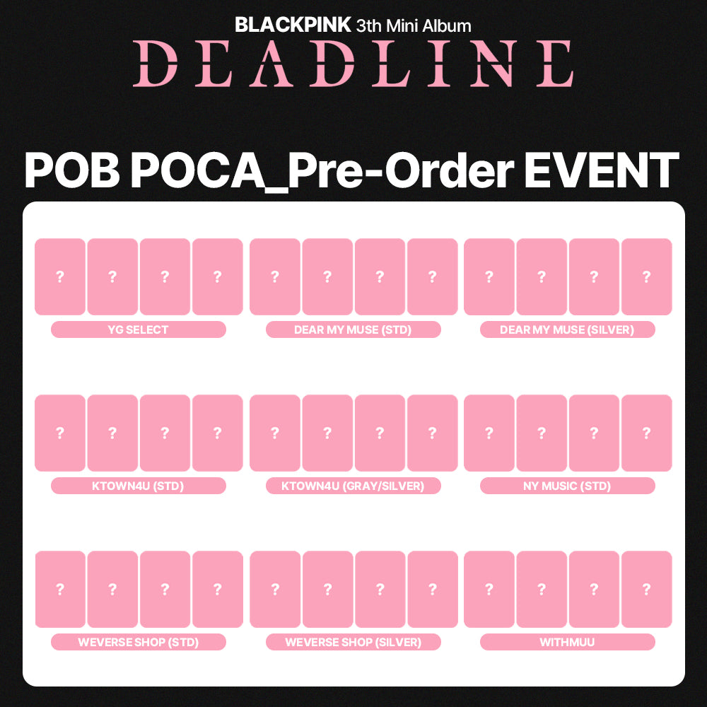 BLACKPINK 3rd Mini Album 'DEADLINE' POB
